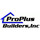ProPlus Builders, Inc
