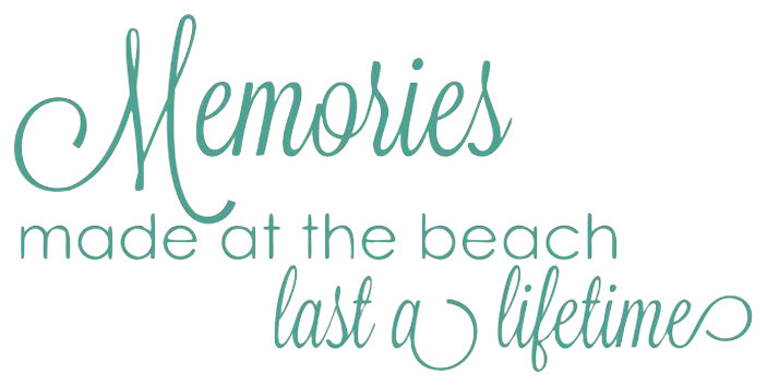 Decal Memories Made At The Beach Last A Lifetime Quote, Teal