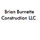 Brian Burnette Construction LLC