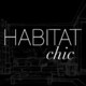 Habitat Chic
