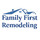 Family First Remodeling