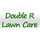 Double R Lawn Care LLC