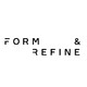 Form & Refine