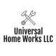 Universal Home Works LLC