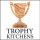 TROPHY KITCHENS