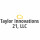 Taylor Innovations 21, LLC