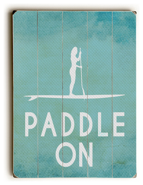 Paddle On Wooden Sign - Beach Style - Novelty Signs - by Lightning E ...