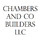 Chambers And Co Builders Llc