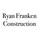 Ryan Franken Construction