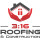 3:16 Roofing & Construction