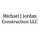 Michael J Jordan Construction, LLC