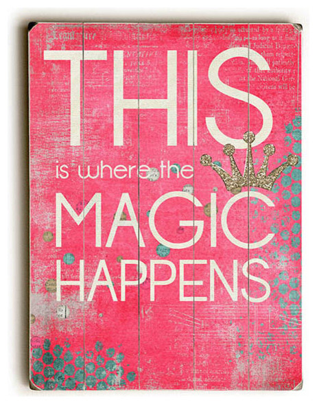 Where The Magic Happens Wood Sign Contemporary Prints And Posters By Etriggerz Where The Magic Happens Wood Sign Contemporary Prints And Posters By Etriggerz