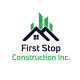 First Stop Construction Inc.