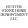 HUNTER STONE HOME IMPROVEMENT LLC