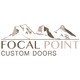 Focal Point Custom Doors