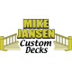 Mike Jansen Custom Decks, Inc.