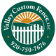 Valley Custom Fence, LLC