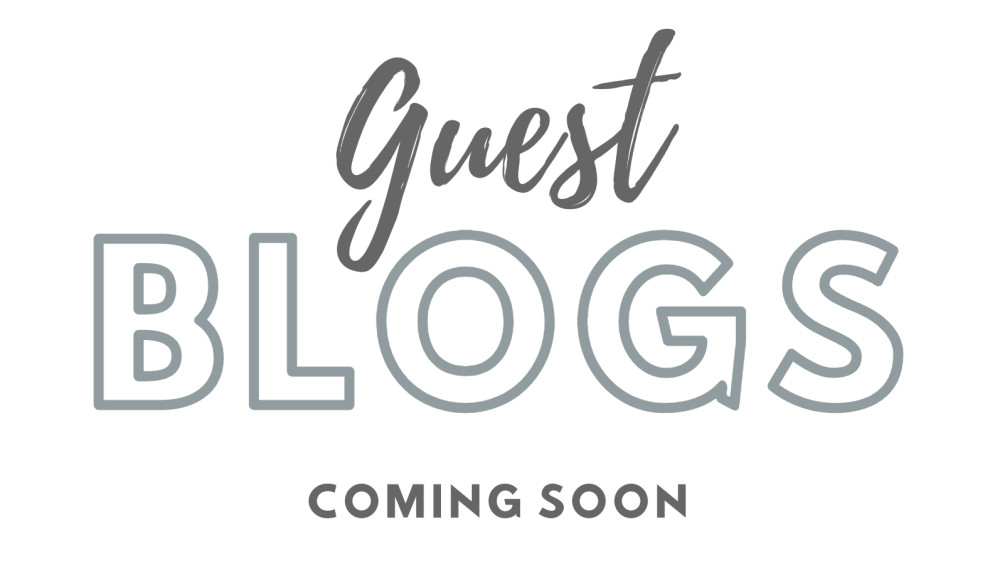 Guest Blogs Coming Soon