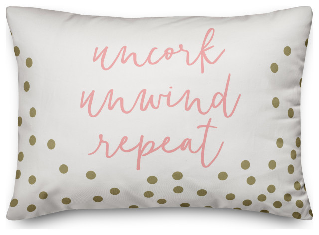 Uncork Unwind Repeat 14x20 Spun Poly Pillow