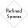 Refined Spaces