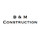 B & M Construction