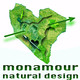 Monamour Natural Design