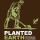 Planted Earth Landscaping