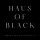 Haus of Black