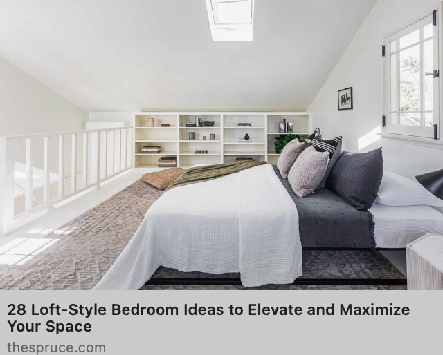 28 Loft-Style Bedroom Ideas to Elevate and Maximize Your Space