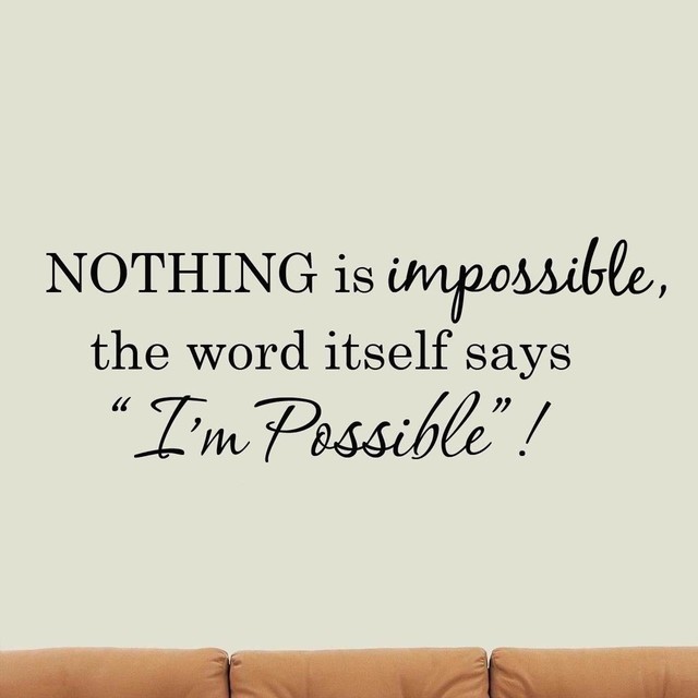NOTHING IS IMPOSSIBLE /"I/'M POSSIBLE!/" Vinyl Wall Art Decal Words Lettering