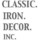 Classic Iron Decor, Inc