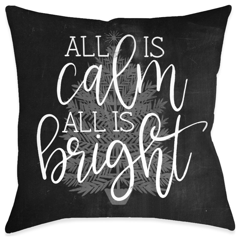 All Is Calm And Bright Indoor Pillow, 18"x18"