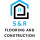 S&R Flooring and Construction, LLC