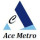 ACE Metro