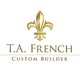T.A. French - Custom Builder