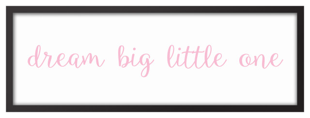 Dream Big Little One 12"x36" Black Framed Canvas, Pink
