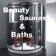 Beauty Saunas and Baths