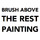 Brush Above the Rest Painting
