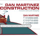 Dan Martinez Construction Inc.