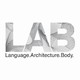 L.A.B (Language Architecture Body)