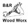 B&R Wood Worx