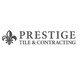 Prestige Tile and Contracting, LLC.