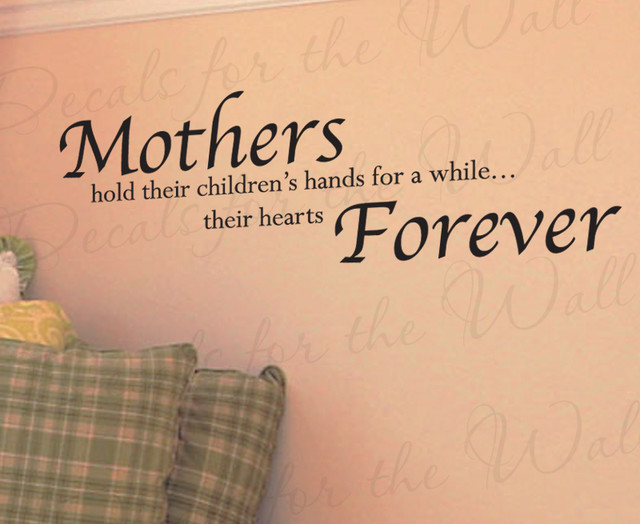 Wall Decal Quote Vinyl Sticker Art Letter Mothers Mom Hold Children's Hearts K03