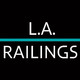 LA Railings