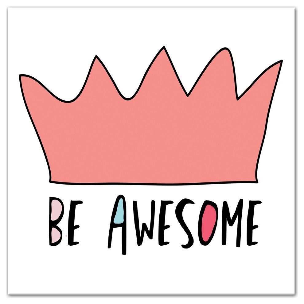 Be Awesome Pink Crown 12x12 Canvas Wall Art