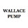 Wallace Pump