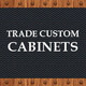 Trade custom cabinets