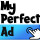 My Perfect Ad