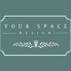 Your Space