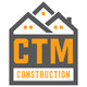 CTM CONSTRUCTION